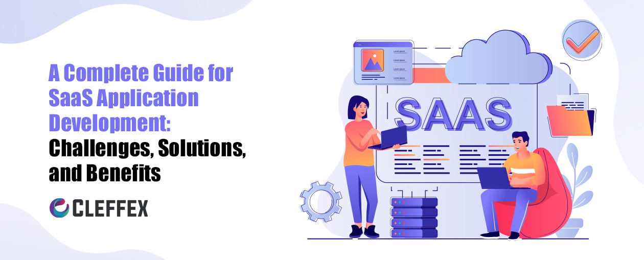 A Complete Guide for SaaS Application2 A Complete Guide for SaaS Application Development