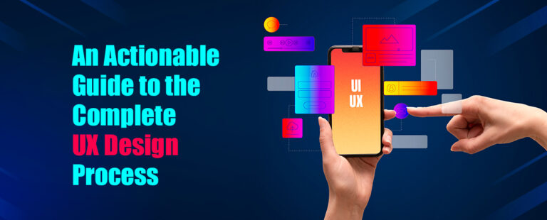 An Actionable Guide to the Complete UX Design Process - Home - Feb 04 An Actionable Guide to the Complete UX Design Process - Home - Feb 04