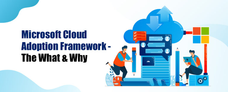Microsoft Cloud Adoption Framework The What Why - Home - Feb 04 Microsoft Cloud Adoption Framework The What Why - Home - Feb 04